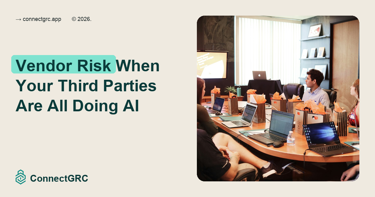 Cover image for "Vendor Risk When Your Third Parties Are All Doing AI"